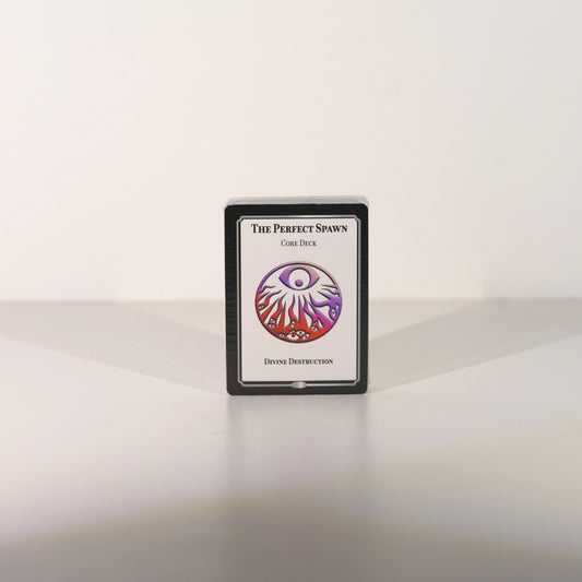 Divine Destruction - The Perfect Spawn Core Deck